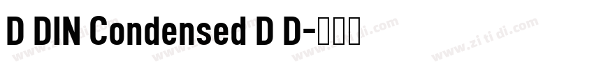 D DIN Condensed D D字体转换